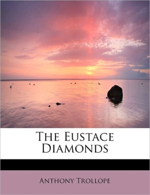 The Eustace Diamonds, Paperback / softback Book