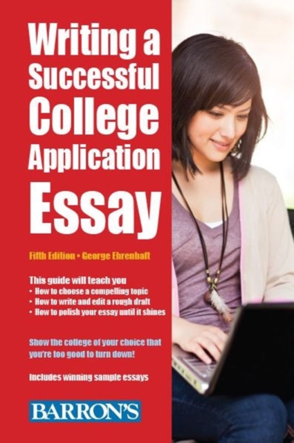 Writing a Successful College Application Essay, Paperback / softback Book