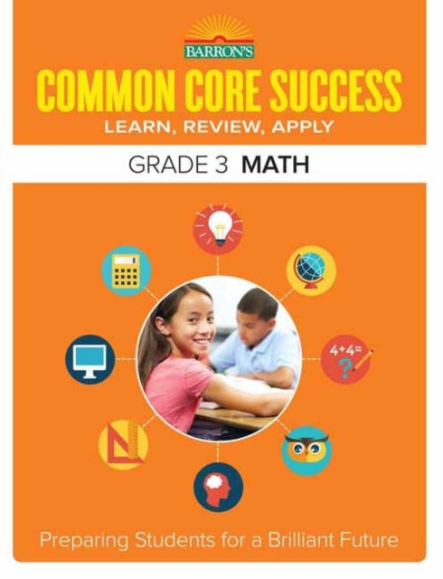 Common Core Success Grade 3 Math : Preparing Students for a Brilliant Future, Paperback / softback Book