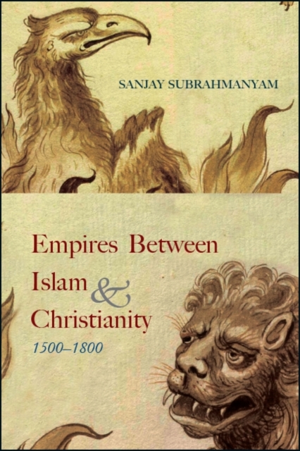 Empires between Islam and Christianity, 1500-1800, EPUB eBook