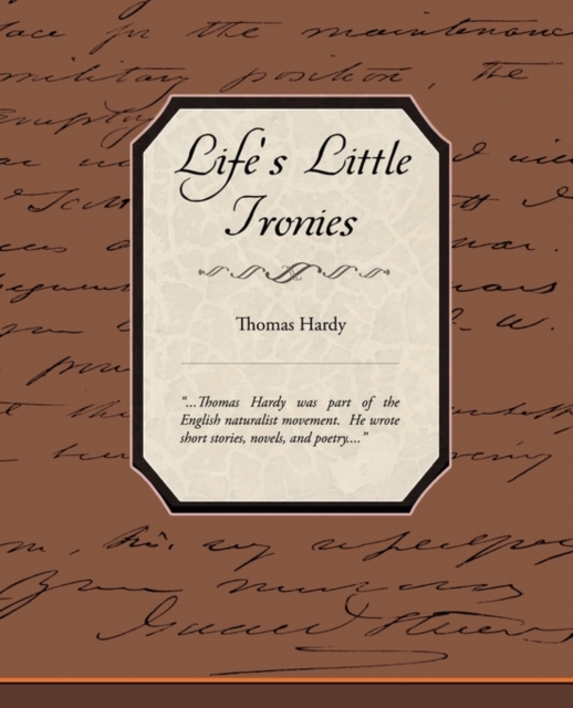 Life's Little Ironies, Paperback / softback Book