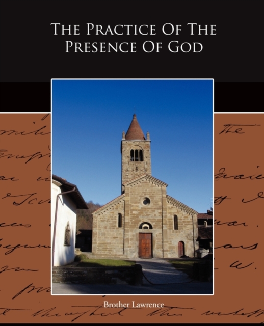 The Practice Of The Presence Of God, Paperback / softback Book