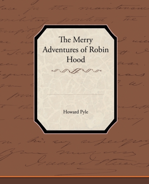 The Merry Adventures of Robin Hood, Paperback / softback Book