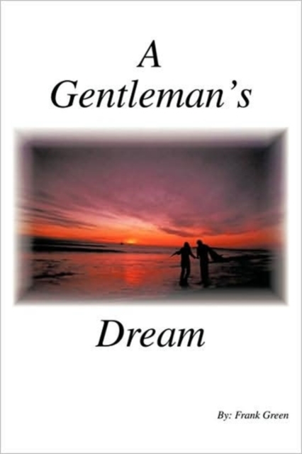 A Gentleman's Dream, Paperback / softback Book