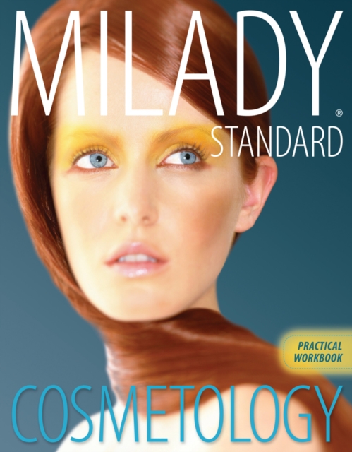 Practical Workbook for Milady's Standard Cosmetology, Paperback / softback Book