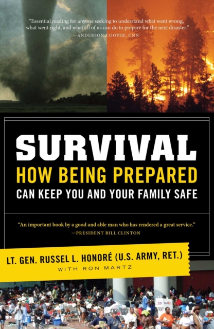 Survival : How a Culture of Preparedness Can Save You and Your Family from Disasters, EPUB eBook