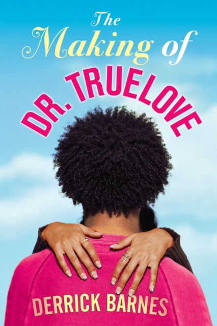 The Making of Dr. Truelove, EPUB eBook