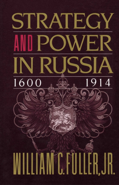 Strategy and Power in Russia 1600-1914, EPUB eBook