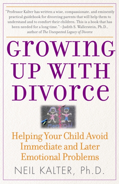 Growing Up with Divorce: Help Yr Child Avoid Immed, EPUB eBook