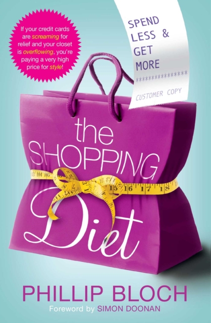 The Shopping Diet : Spend Less and Get More, Paperback / softback Book