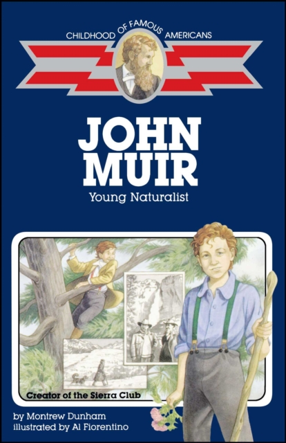 John Muir : Young Naturalist, EPUB eBook