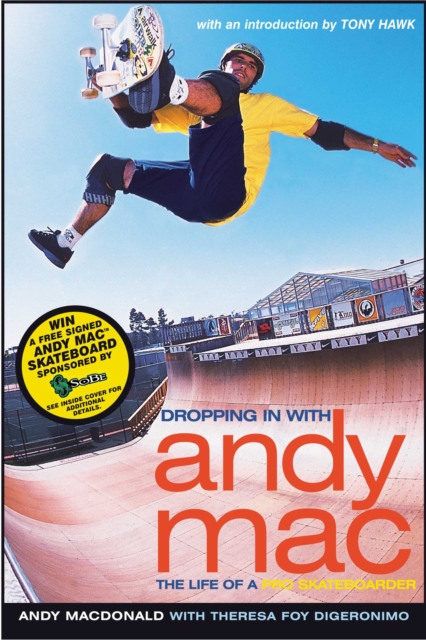 Dropping in with Andy Mac : The Life of a Pro Skateboarder, EPUB eBook
