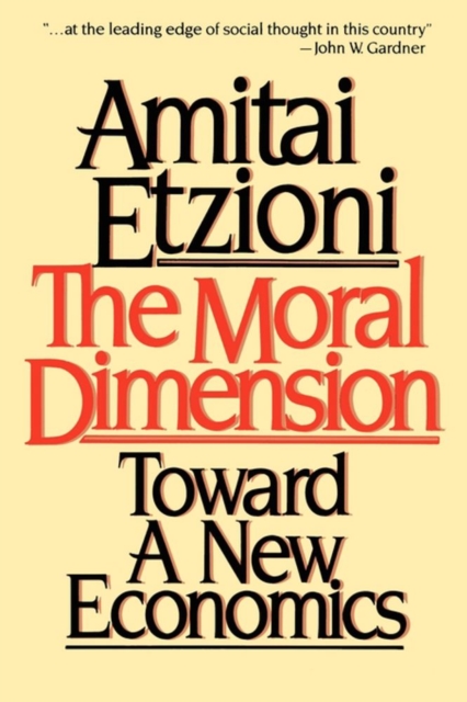 Moral Dimension : Toward a New Economics, EPUB eBook