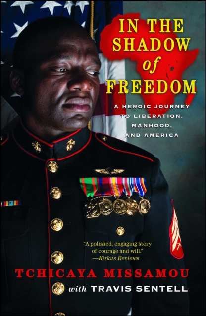 In the Shadow of Freedom : A Heroic Journey to Liberation, Manhood, and America, EPUB eBook