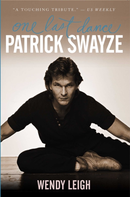 Patrick Swayze: One Last Dance, EPUB eBook