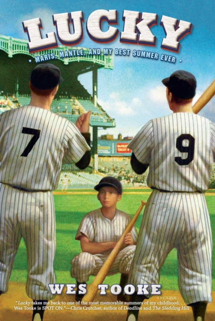 Lucky : Maris, Mantle, and My Best Summer Ever, EPUB eBook