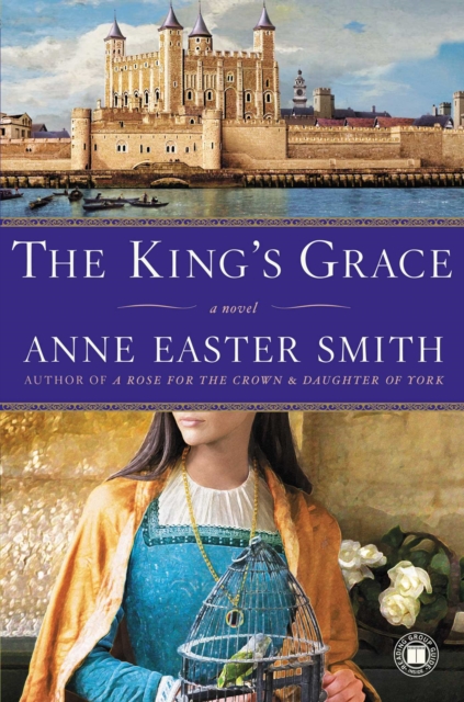 The King's Grace : A Novel, EPUB eBook
