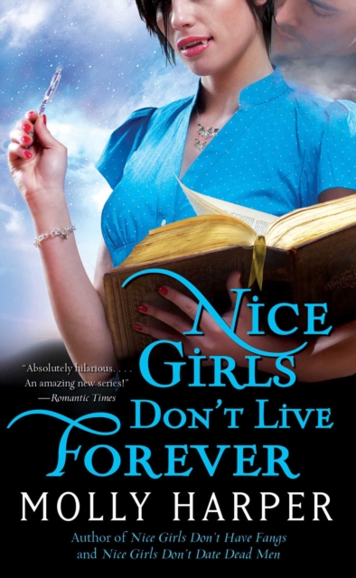 Nice Girls Don't Live Forever, EPUB eBook