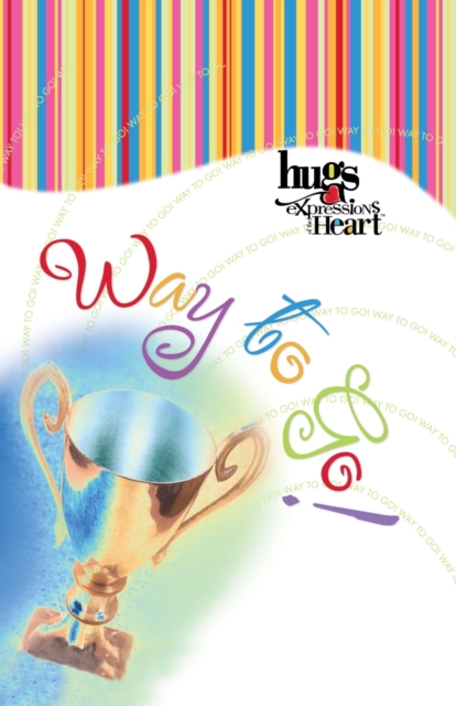 Hugs Expressions: Way to Go!, Paperback / softback Book