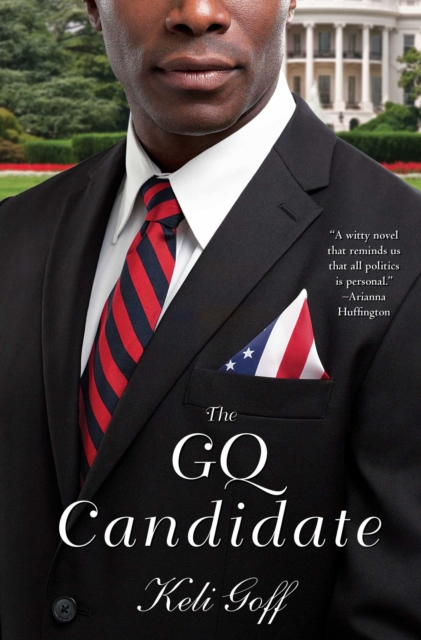 The GQ Candidate : A Novel, EPUB eBook