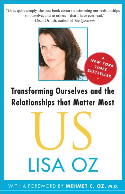 US : Transforming Ourselves and the Relationships that, EPUB eBook