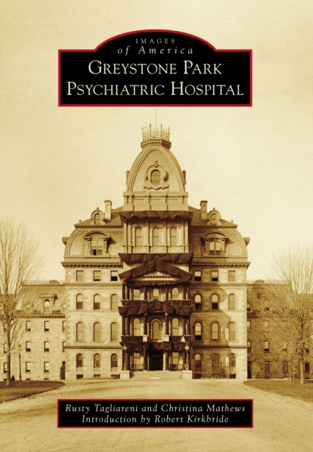 Greystone Park Psychiatric Hospital, EPUB eBook