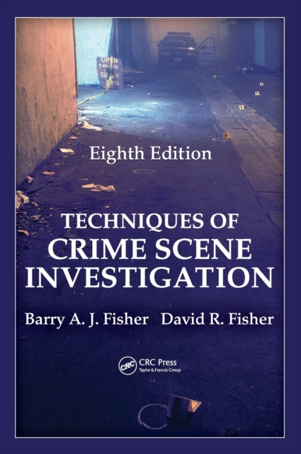 Techniques of Crime Scene Investigation, Hardback Book