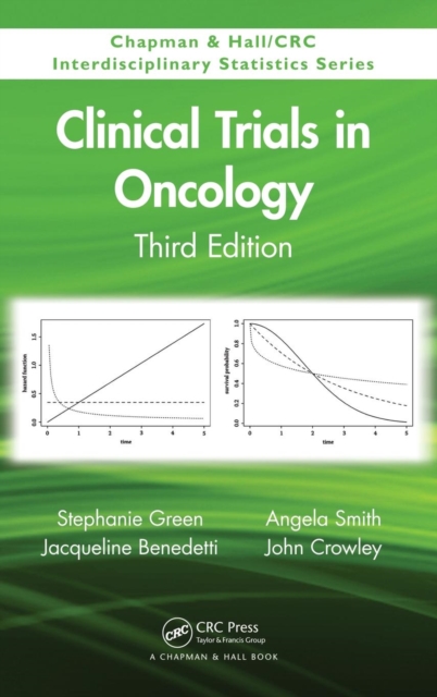 Clinical Trials in Oncology, Third Edition, Hardback Book
