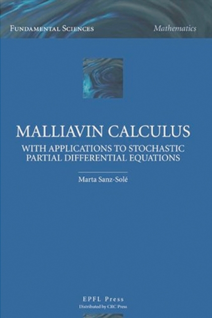 Malliavin Calculus with Applications to Stochastic Partial Differential Equations, PDF eBook
