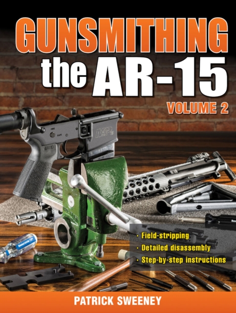 Gunsmithing the AR-15 Volume 2, Paperback / softback Book