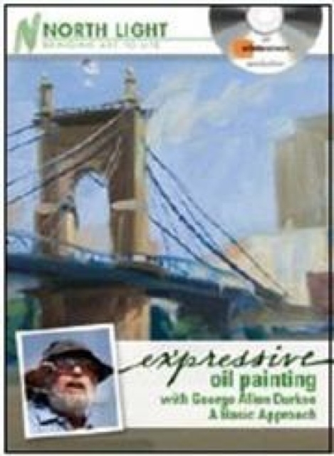 Expressive Oil Painting with George Allen Durkee, DVD video Book