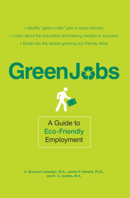 Green Jobs : A Guide to Eco-Friendly Employment, EPUB eBook