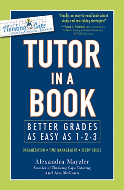 Tutor in a Book : Better Grades as Easy as 1-2-3, EPUB eBook