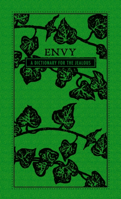 Envy : A Dictionary for the Jealous, EPUB eBook
