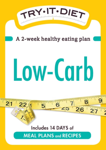 Try-It Diet: Low-Carb : A two-week healthy eating plan, EPUB eBook