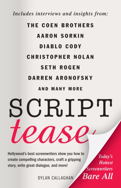 Script Tease : Today's Hottest Screenwriters Bare All, Paperback / softback Book