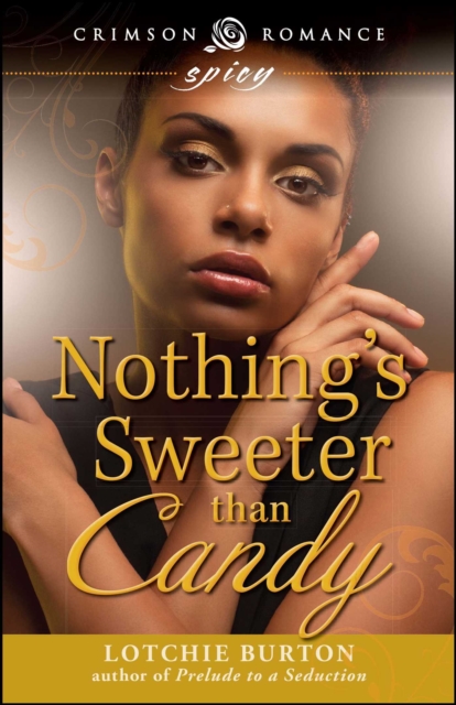 Nothing's Sweeter than Candy, EPUB eBook
