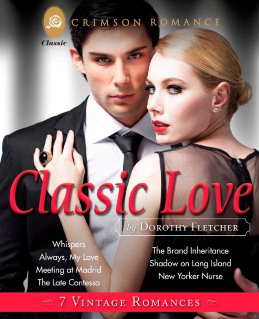 Classic Love : 7 Vintage Romances, EPUB eBook