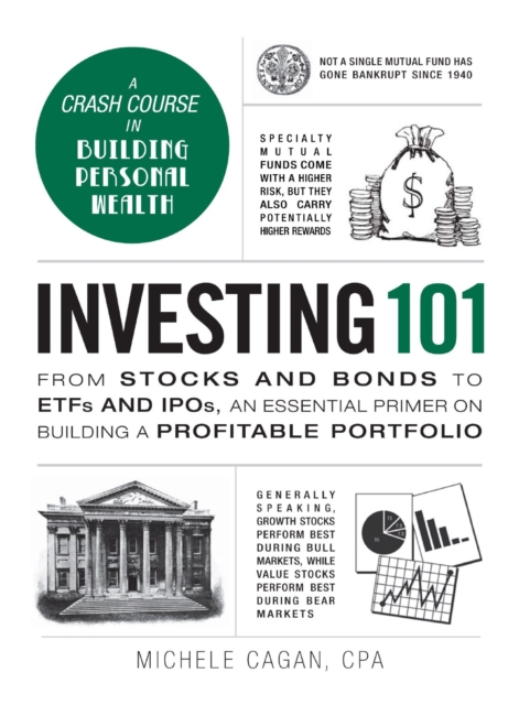 Investing 101 : From Stocks and Bonds to ETFs and IPOs, an Essential Primer on Building a Profitable Portfolio, Hardback Book
