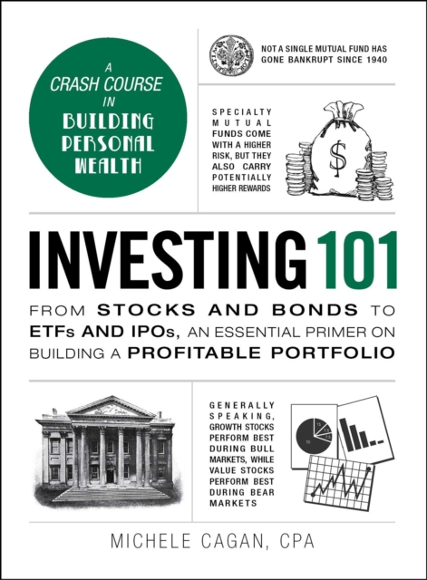 Investing 101 : From Stocks and Bonds to ETFs and IPOs, an Essential Primer on Building a Profitable Portfolio, EPUB eBook
