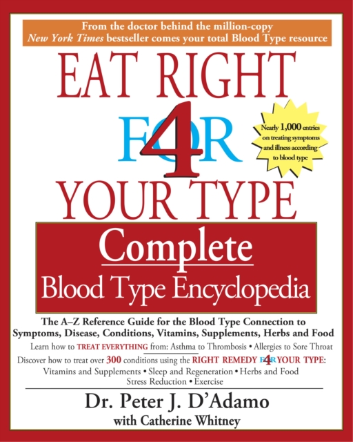 Eat Right 4 Your Type The complete Blood Type Encyclopedia, EPUB eBook