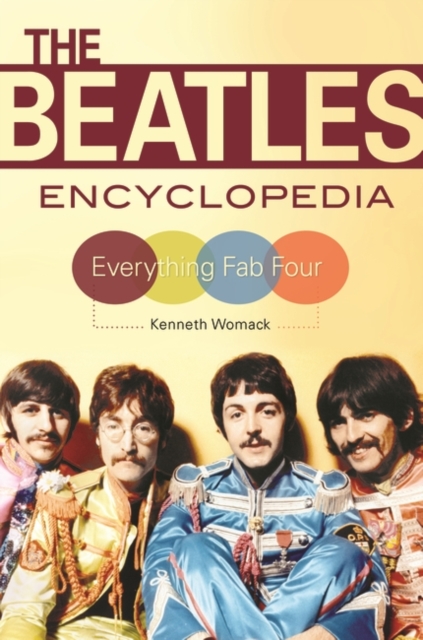 The Beatles Encyclopedia : Everything Fab Four, Paperback / softback Book