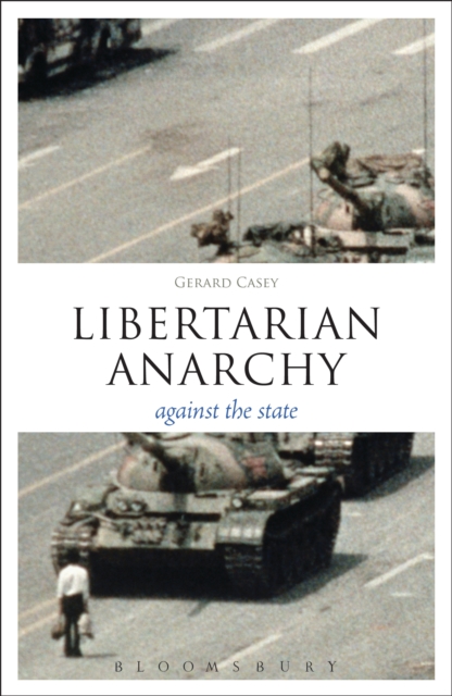 Libertarian Anarchy : Against the State, EPUB eBook