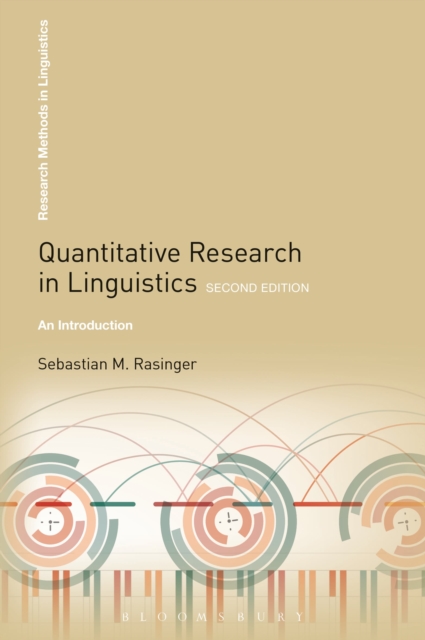 Quantitative Research in Linguistics : An Introduction, Hardback Book
