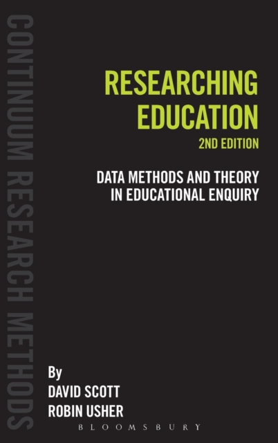 Researching Education : Data, methods and theory in educational enquiry, Hardback Book