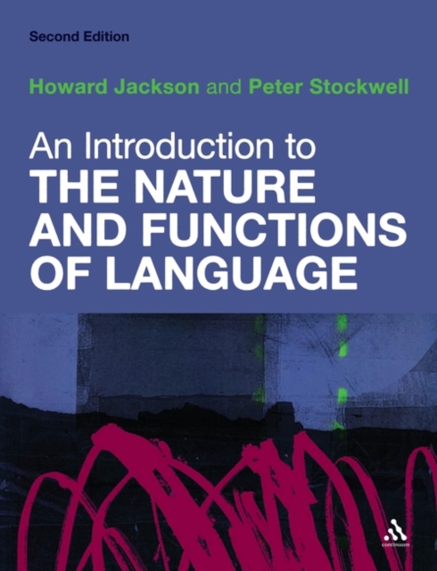 An Introduction to the Nature and Functions of Language : Second Edition, Paperback / softback Book