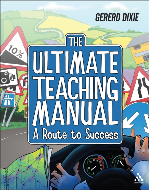 The Ultimate Teaching Manual : A route to success for beginning teachers, PDF eBook