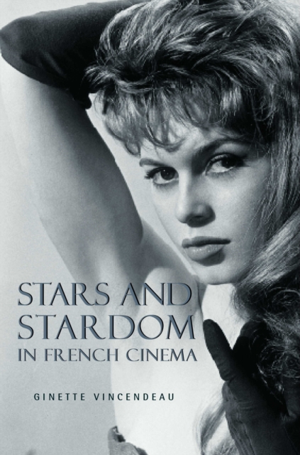 Stars and Stardom in French Cinema, PDF eBook