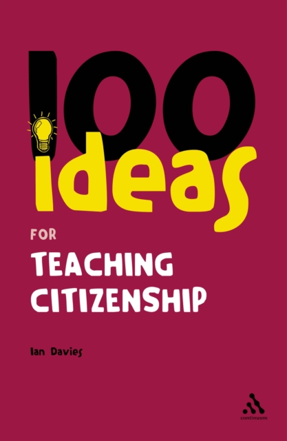 100 Ideas for Teaching Citizenship, PDF eBook
