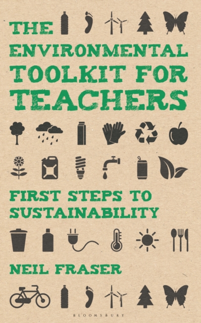 The Environmental Toolkit for Teachers : First Steps to Sustainability, EPUB eBook